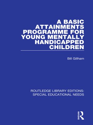 cover image of A Basic Attainments Programme for Young Mentally Handicapped Children